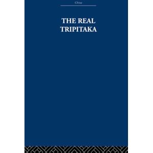 Estate, The Arthur Waley The Real Tripitaka: And Other Pieces Estate, The Arthur Waley The Real Tripitaka: And Other Pieces
