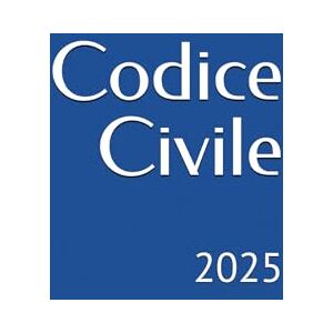 Bernardini, Camillo Codice Civile: 2025 Bernardini, Camillo Codice Civile: 2025