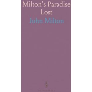 Milton s Paradise Lost Milton s Paradise Lost