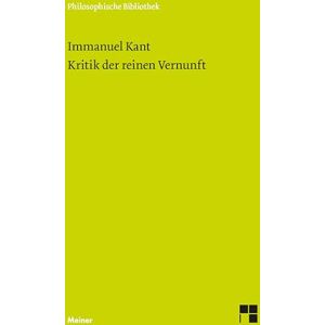 Kritik Der Reinen Vernunft Kritik Der Reinen Vernunft
