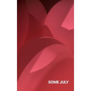 Lee Some July (In Sum) Lee Some July (In Sum)