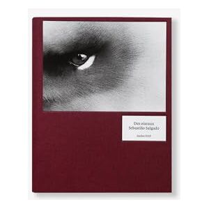 Salgado, Sebastião Des Oiseaux version française Salgado, Sebastião Des Oiseaux version française