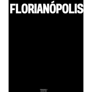 Vulgarities, Typography Florianópolis: The Coffee Table Book Vulgarities, Typography Florianópolis: The Coffee Table Book