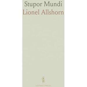 Lionel, Allshorn Stupor Mundi: The Life and Times of Frederick II, Emperor of the Romans King of Sicily and Jerusalem, 1194-1250 Lionel, Allshorn Stupor Mundi: The Life and Times of Frederick II, Emperor of the Romans King of Sicily and Jerusalem, 1194-1250