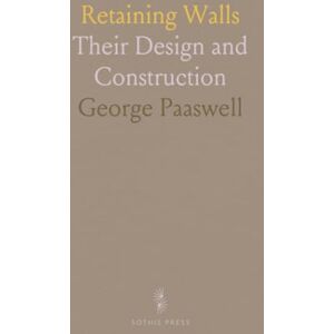 George, Paaswell Retaining Walls: Their Design and Construction George, Paaswell Retaining Walls: Their Design and Construction