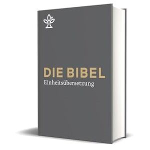 Die Bibel. Großdruck. Mit Familienchronik: Gesamtausgabe. Revidierte Einheitsübersetzung 2017 Genau. Komplett. Verständlich Die Bibel. Großdruck. Mit Familienchronik: Gesamtausgabe. Revidierte Einheitsübersetzung 2017 Genau. Komplett. Verständlich