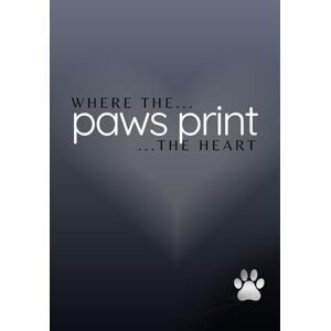 A.Snow, AboveTheHeart.inc Where the Paws Print the Heart: A 30-Day Journal for Emotional Recovery (Grief & Healing Pet Loss Remembrance Dog/Cat Memorial Sympathy Gifts Keepsake) A.Snow, AboveTheHeart.inc Where the Paws Print the Heart: A 30-Day Journal for Emotional Recovery (Grief & Healing Pet Loss Remembrance Dog/Cat Memorial Sympathy Gifts Keepsake)