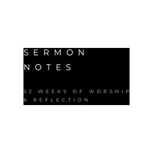 Press, Marlice Sermon Notes 52 weeks of worship & reflection: Sermon notes journal for men and women Church note taking notebook 108 pages 6x9 Press, Marlice Sermon Notes 52 weeks of worship & reflection: Sermon notes journal for men and women Church note taking notebook 108 pages 6x9