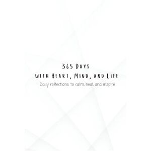 Women, Wildy 365 Days with Heart, Mind, and Life: Daily reflections to calm, heal, and inspire Women, Wildy 365 Days with Heart, Mind, and Life: Daily reflections to calm, heal, and inspire