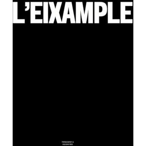 Vulgarities, Typography L’Eixample: The Coffee Table Book Vulgarities, Typography L’Eixample: The Coffee Table Book