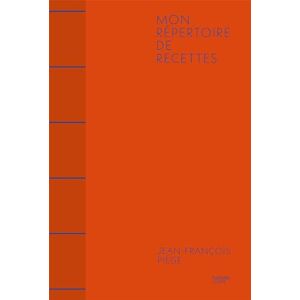 Piège, Jean-François Mon répertoire de recettes: 1000 recettes indispensables Piège, Jean-François Mon répertoire de recettes: 1000 recettes indispensables