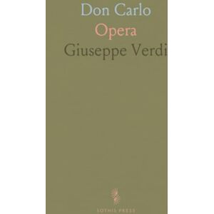 Giuseppe, Verdi Don Carlo: Opera Giuseppe, Verdi Don Carlo: Opera