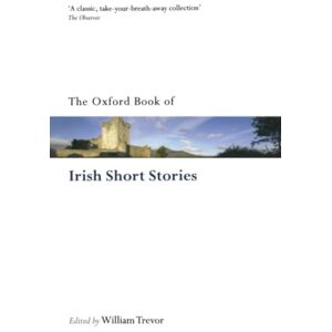 The Oxford Book Of Irish Short Stories (Oxford Books Of Prose Verse) The Oxford Book Of Irish Short Stories (Oxford Books Of Prose Verse)