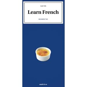 Vella, Anais Learn French Beginners two Vella, Anais Learn French Beginners two