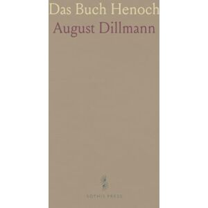 August, Dillmann Das Buch Henoch August, Dillmann Das Buch Henoch