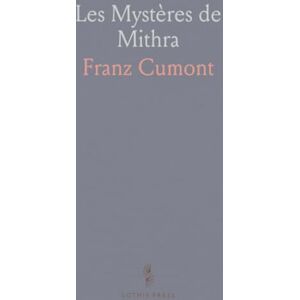 Franz, Cumont Les Mystères de Mithra Franz, Cumont Les Mystères de Mithra