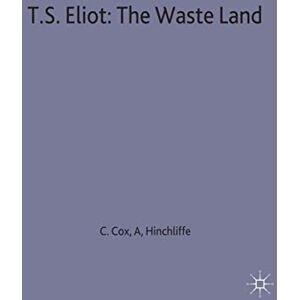 T.S. Eliot: The Waste Land: 2 (Casebooks Series) T.S. Eliot: The Waste Land: 2 (Casebooks Series)