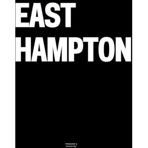 Vulgarities, Typography East Hampton: The Coffee Table Book Vulgarities, Typography East Hampton: The Coffee Table Book