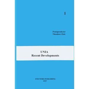 Zisis, Fr. Theodore Unia: Recent Developments (Topics of Ecclesiastical Relevance) Zisis, Fr. Theodore Unia: Recent Developments (Topics of Ecclesiastical Relevance)