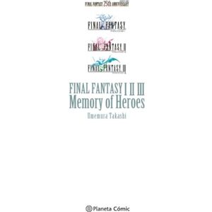 Planeta Cómic Final Fantasy I, II, III Memory of Heroes (novela): On The Way to a Smile (Manga Novelas (Light Novels)) Planeta Cómic Final Fantasy I, II, III Memory of Heroes (novela): On The Way to a Smile (Manga Novelas (Light Novels))