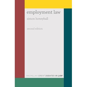 Honeyball, Simon Great Debates in Employment Law: 10 (Great Debates in Law) Honeyball, Simon Great Debates in Employment Law: 10 (Great Debates in Law)