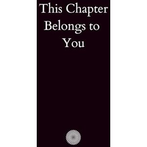 Magnuson, Stella This Chapter Is About You: A Journey Back to the Person You Were Always Meant to Be Magnuson, Stella This Chapter Is About You: A Journey Back to the Person You Were Always Meant to Be
