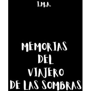 Monleón Añón, IMA Ingrid MEMORIAS DEL VIAJERO DE LAS SOMBRAS: I.M.A. Monleón Añón, IMA Ingrid MEMORIAS DEL VIAJERO DE LAS SOMBRAS: I.M.A.