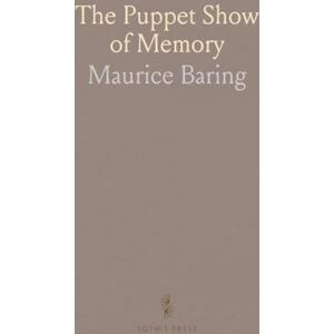 Maurice, Baring The Puppet Show of Memory Maurice, Baring The Puppet Show of Memory