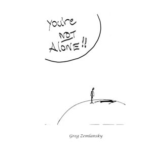 Zemlansky, Greg You're Not Alone Zemlansky, Greg You're Not Alone