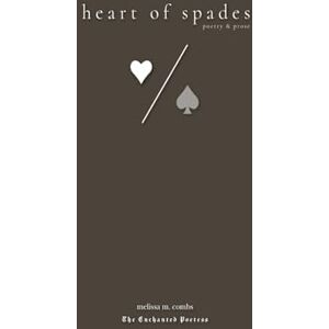 Combs, Melissa M. heart of spades: healing for the broken souls Combs, Melissa M. heart of spades: healing for the broken souls