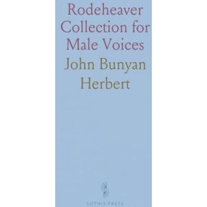John Bunyan, Herbert Rodeheaver Collection for Male Voices: 160 Quartets and Choruses for Men, Songs from 'Billy' Sunday Campaigns John Bunyan, Herbert Rodeheaver Collection for Male Voices: 160 Quartets and Choruses for Men, Songs from 'Billy' Sunday Campaigns