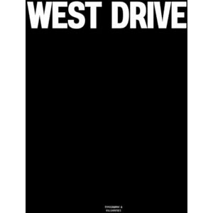 Vulgarities, Typography West Drive: The Coffee Table Book Vulgarities, Typography West Drive: The Coffee Table Book