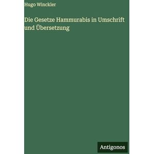 Hugo Boss Die Gesetze Hammurabis in Umschrift und Übersetzung Hugo Boss Die Gesetze Hammurabis in Umschrift und Übersetzung