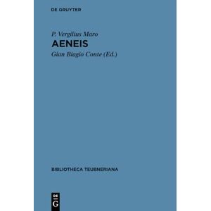 Vergilius Maro, Publius Aeneis (Bibliotheca Scriptorum Graecorum Et Romanorum Teubneriana) Vergilius Maro, Publius Aeneis (Bibliotheca Scriptorum Graecorum Et Romanorum Teubneriana)