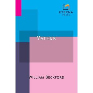 Beckford, William Vathek: An Arabian Tale Beckford, William Vathek: An Arabian Tale