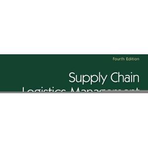 Bowersox, Donald Supply Chain Logistics Management (IRWIN OPERATIONS/DEC SCIENCES) Bowersox, Donald Supply Chain Logistics Management (IRWIN OPERATIONS/DEC SCIENCES)