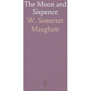 W. Somerset, Maugham The Moon and Sixpence W. Somerset, Maugham The Moon and Sixpence