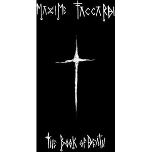 Publishing, Heavy Music Artwork The Book of Death (Maxime Taccardi) Publishing, Heavy Music Artwork The Book of Death (Maxime Taccardi)