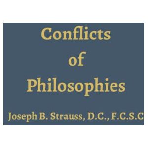 Strauss, Dr. Joseph Conflicts of Philosophies Strauss, Dr. Joseph Conflicts of Philosophies