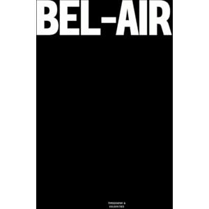 Vulgarities, Typography Bel-Air: The Coffee Table Book Vulgarities, Typography Bel-Air: The Coffee Table Book
