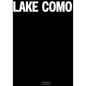 Vulgarities, Typography Lake Como: The Coffee Table Book Vulgarities, Typography Lake Como: The Coffee Table Book