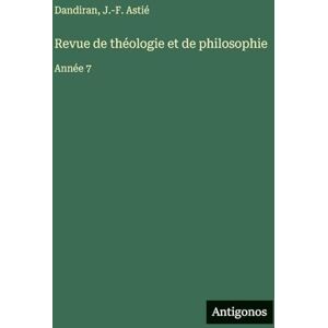 Dandiran Revue de théologie et de philosophie: Année 7 Dandiran Revue de théologie et de philosophie: Année 7
