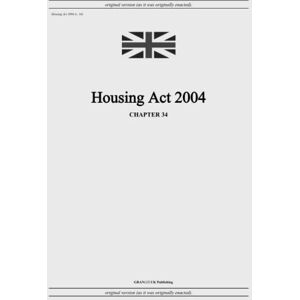 United Housing Act 2004 (c. 34) United Housing Act 2004 (c. 34)