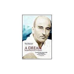 Herlinger, Hans A Dream Surpassing Every Impasse: Becoming a Doctor Against All Odds: As an Austrian Jew, On the Eve of World War II, A Memoir Herlinger, Hans A Dream Surpassing Every Impasse: Becoming a Doctor Against All Odds: As an Austrian Jew, On the Eve of World War II, A Memoir