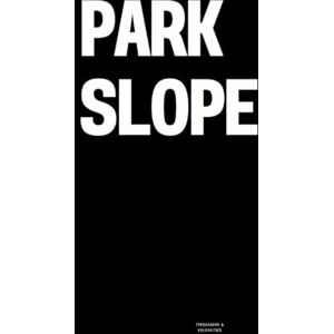 Vulgarities, Typography Park Slope: The Coffee Table Book Vulgarities, Typography Park Slope: The Coffee Table Book