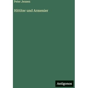 Jensen Hittiter und Armenier Jensen Hittiter und Armenier
