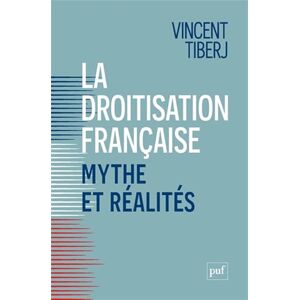 Vincent La droitisation française, mythe et réalités: Comment citoyens et électeurs divergent Vincent La droitisation française, mythe et réalités: Comment citoyens et électeurs divergent