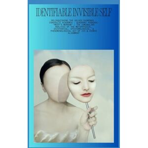 Dotson-Johnson D.D., Dr. Sonny A Identifiable Invisible Self: Relinquishing the Selves Examined Consoulic Academia Quadrant Paradox: “MEEP’s MORROW”: The Comingling Analysis of the Meep's Morrow of IIS & Cosmic Alignment Dotson-Johnson D.D., Dr. Sonny A Identifiable Invisible Self: Relinquishing the Selves Examined Consoulic Academia Quadrant Paradox: “MEEP’s MORROW”: The Comingling Analysis of the Meep's Morrow of IIS & Cosmic Alignment