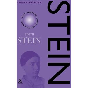 Borden, Sarah Stein: Edith Stein (Outstanding Christian Thinkers) Borden, Sarah Stein: Edith Stein (Outstanding Christian Thinkers)