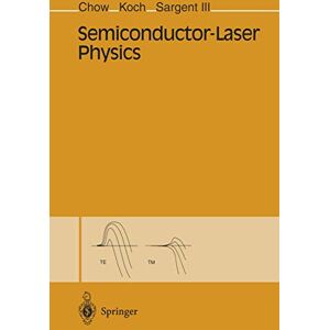 Chow, Weng W. Semiconductor-Laser Physics Chow, Weng W. Semiconductor-Laser Physics